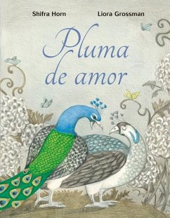 Pluma de Amor - Horn, Shifra