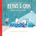 Zerus & Ona: Zerus gets a Virus