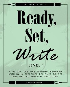Ready, Set, Write: Level 1 - Alwill, Michael