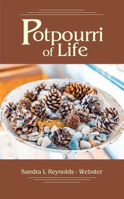 Potpourri of Life - Reynolds - Webster, Sandra L