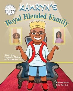 Kamryn's Royal Blended Family - Britt, Cassandra; Elston, Kammie