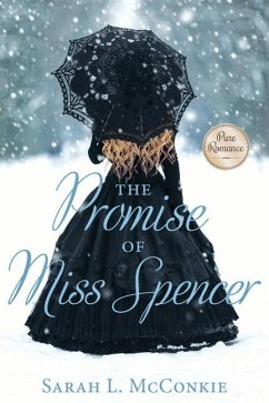 The Promise of Miss Spencer - McConkie, Sarah