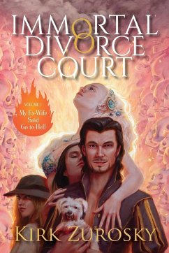 Immortal Divorce Court Volume 1 - Zurosky, Kirk