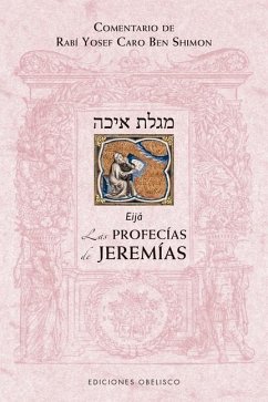 Las Profecias de Jeremias - Caro Ben Shimon, Rabbi Yosef