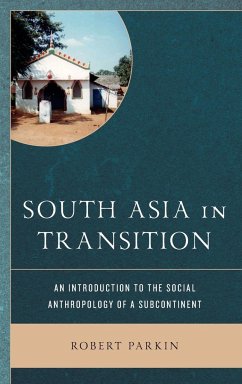 South Asia in Transition - Parkin, Robert