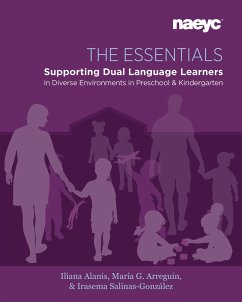 The Essentials: Dual Language Learners in Diverse Environments in Preschool and Kindergarten - Alanís, Iliana; Arreguín-Anderson, María G.; Salinas-González, Irasema