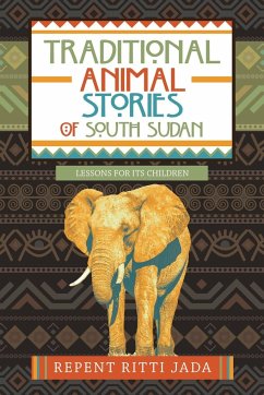 Traditional Animal Stories of South Sudan - Jada, Repent Ritti