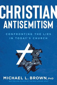 Christian Antisemitism - Brown, Michael L