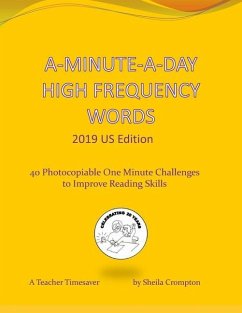 A-Minute-A-Day High Frequency Words 2019 US Edition: 40 Photocopiable One Minute Challenges to Improve Reading Skills. - Crompton, Sheila