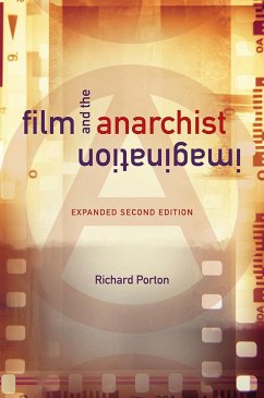 Film and the Anarchist Imagination - Porton, Richard