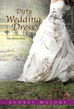 Dirty Wedding Dress - Malone, Audrey