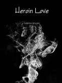 Heroin Love