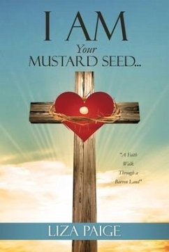 I AM Your Mustard Seed...: 