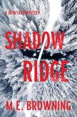 Shadow Ridge: A Jo Wyatt Mystery Shadow Ridge: A Jo Wyatt Mystery