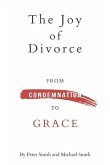 The Joy of Divorce: from Condemnation to Grace