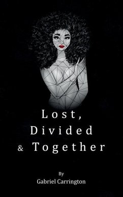 Lost, Divided & Together - Carrington, Gabriel