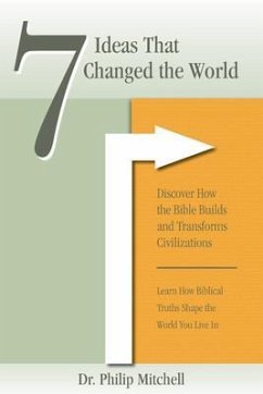 7 Ideas That Changed The World (eBook, ePUB) - Mitchell, Phil
