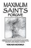 Maximum Saints - 4: Forgive