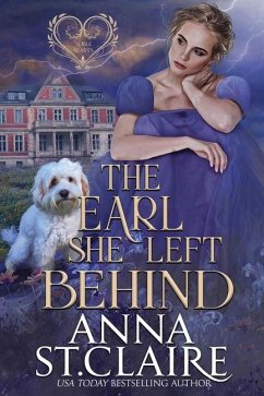 The Earl She Left Behind - St Claire, Anna