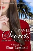 Travel Secrets: Book One: Rio de Janeiro