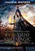 By Blood and Magic