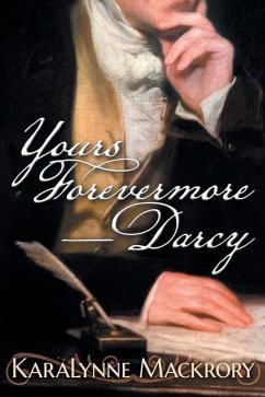 Yours Forevermore, Darcy - Mackrory, Karalynne