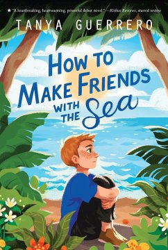 How to Make Friends with the Sea - Guerrero, Tanya