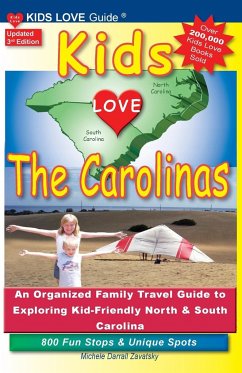 KIDS LOVE THE CAROLINAS, 3rd Edition - Darrall Zavatsky, Michele