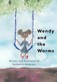 Wendy and the Worms - Anderson, Katherine
