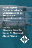 Multilingual Online Academic Collaborations as Resistance