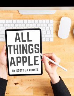 All Things Apple - La Counte, Scott