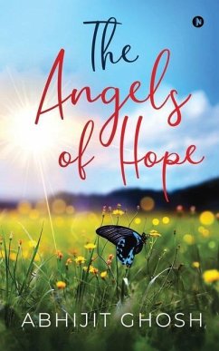 The Angels of Hope - Abhijit Ghosh