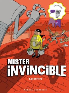 Mister Invincible: Local Hero - Jousselin, Pascal