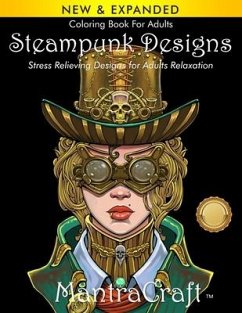 Coloring Book For Adults: Steampunk Designs: Stress Relieving Designs for Adults Relaxation - Mantracraft