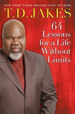 64 Lessons for a Life Without Limits - Jakes, T D