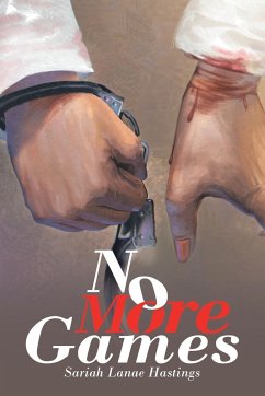 No More Games - Hastings, Sariah Lanae