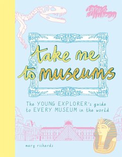 Take Me to Museums - Richards, Mary