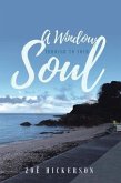 A Window Through to Your Soul (eBook, ePUB) A Window Through to Your Soul (eBook, ePUB)
