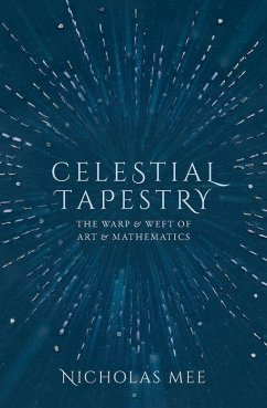 Celestial Tapestry - Mee, Nicholas (Director, Virtual Image Publishing Ltd and Quantum Wa
