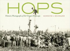 Cover Hops: Historic Photographs of the Oregon Hopscape