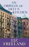 An Orphan of Hell's Kitchen: A Louise Faulk Mystery