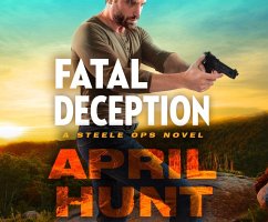 Fatal Deception - Hunt, April