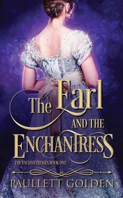 The Earl and The Enchantress - Golden, Paullett