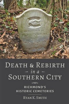 Death and Rebirth in a Southern City - Smith, Ryan K. (Virginia Commonwealth University)