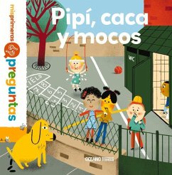 Pipí, Caca Y Mocos - Dussaussois, Sophie; Falière, Amélie