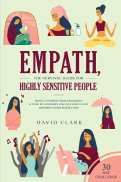 Empath, The Survival Guide for Highly Sensitive People - Clark, David