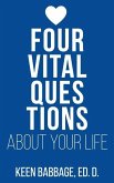 Four Vital Questions About Your Life