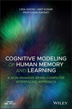 Cognitive Modeling of Human Memory and Learning - Ghosh, Lidia; Konar, Amit; Rakshit, Pratyusha