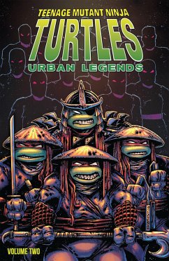 Teenage Mutant Ninja Turtles: Urban Legends, Vol. 2 - Carlson, Gary