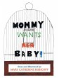 Mommy Wants Her Baby! - Bild 1